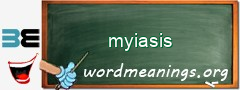 WordMeaning blackboard for myiasis